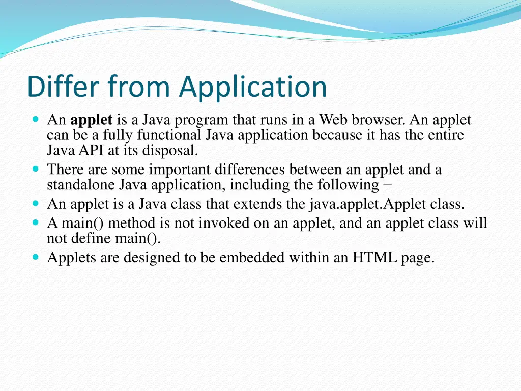 differ from application an applet is a java