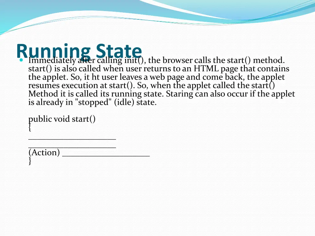 running state immediately after calling init