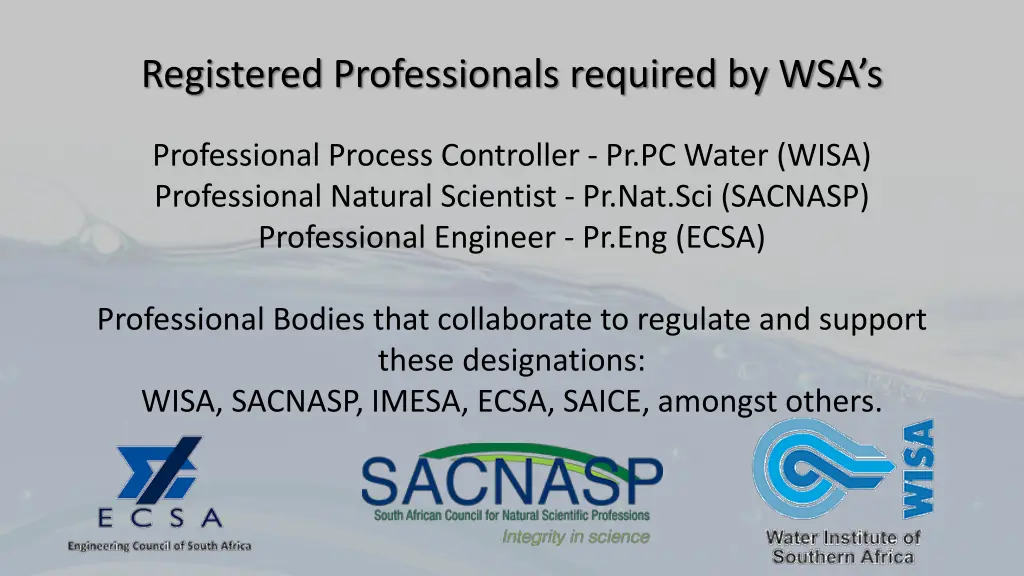 registered professionals required by wsa s