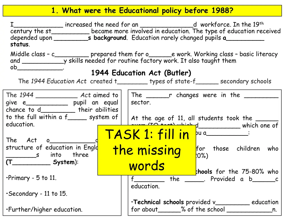 1 what were the educational policy before 1988