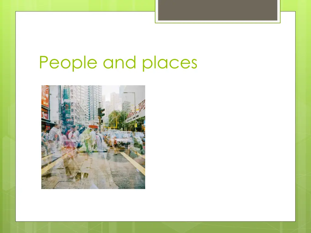 people and places