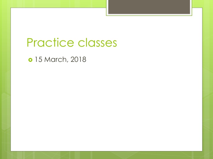 practice classes