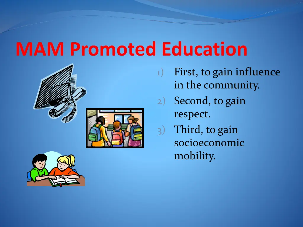 mam promoted education