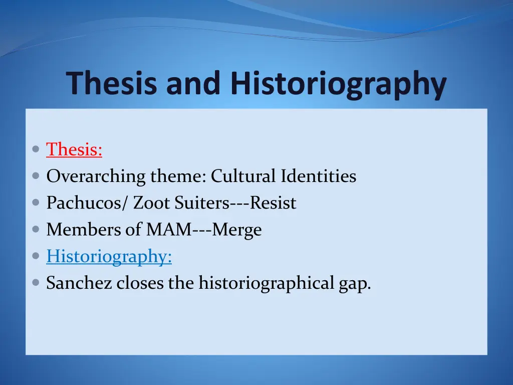 thesis and historiography