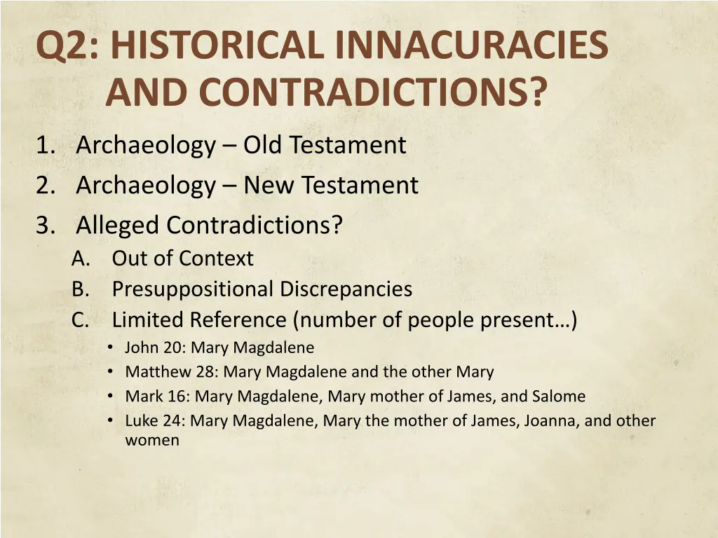 q2 historical innacuracies and contradictions 16