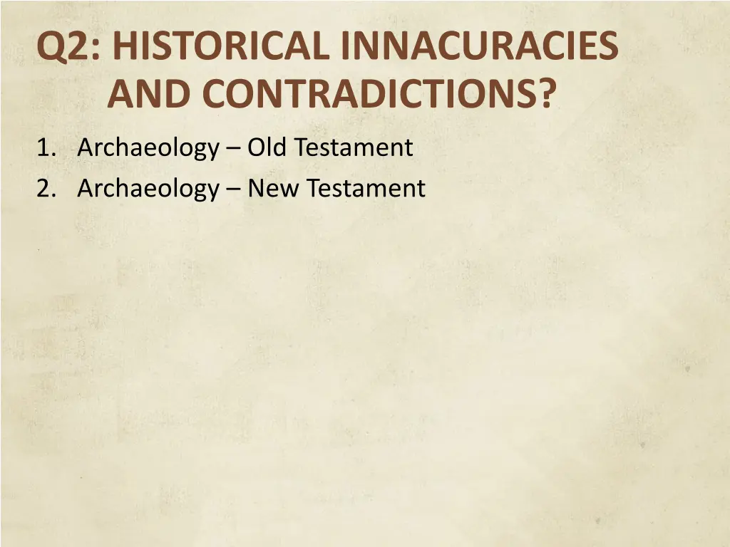 q2 historical innacuracies and contradictions 5