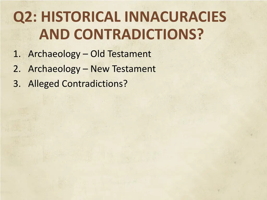 q2 historical innacuracies and contradictions 9