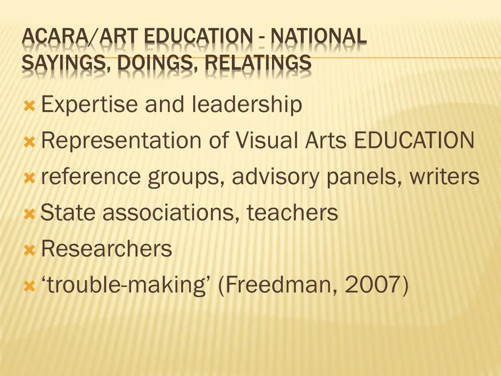acara art education national sayings doings