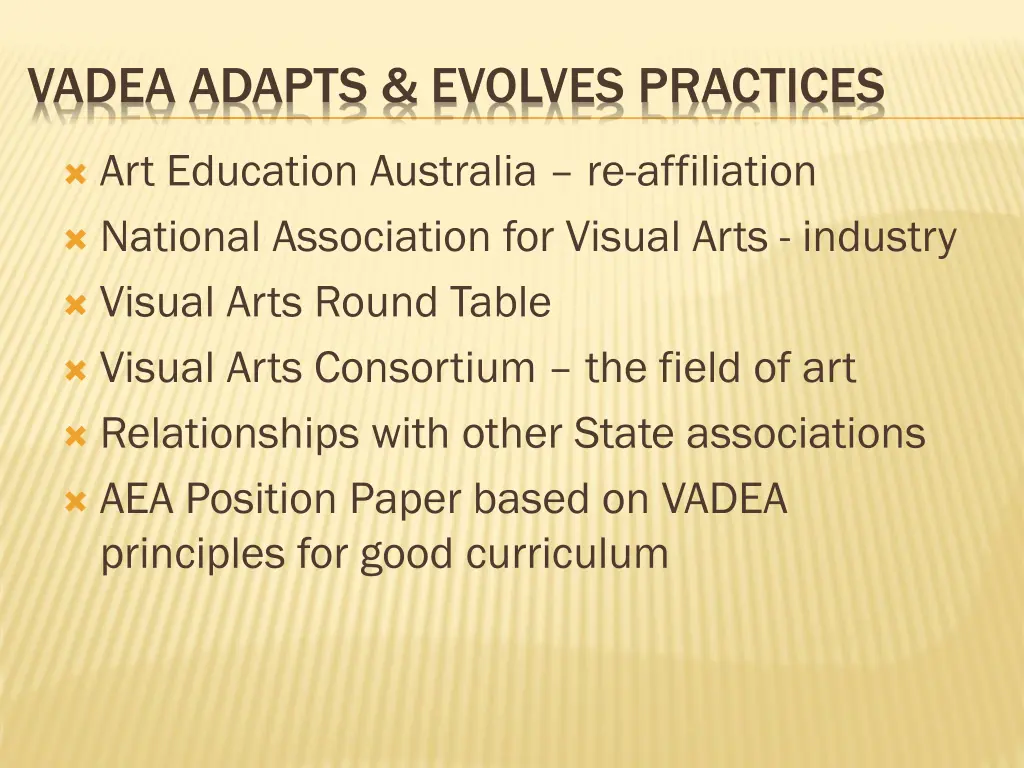 vadea adapts evolves practices