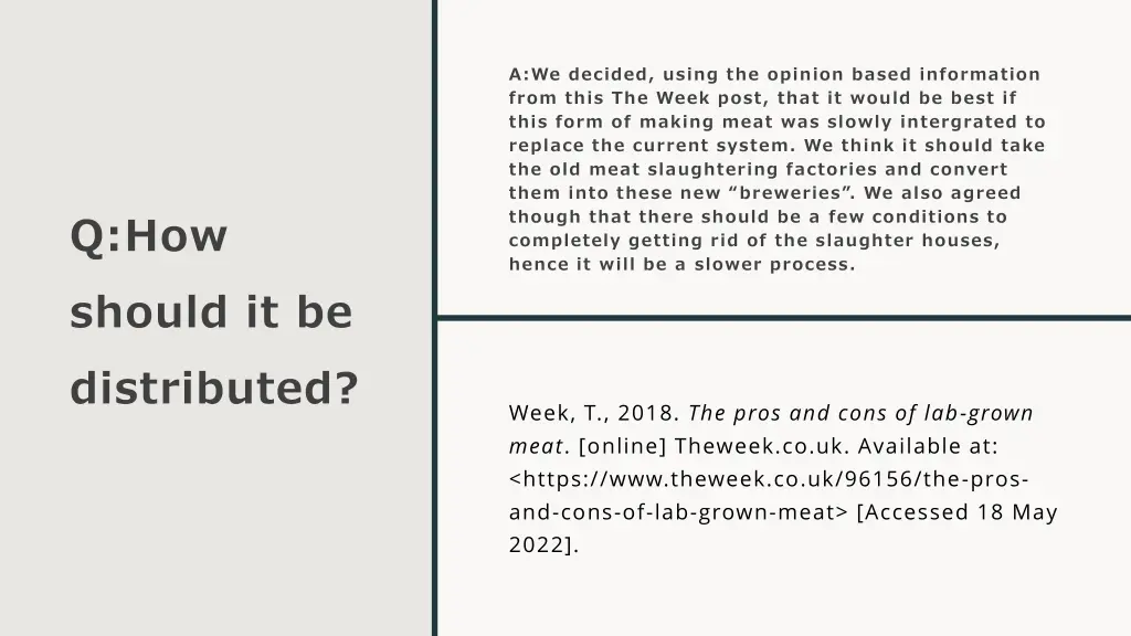 a we decided using the opinion based information