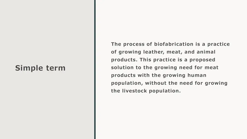 the process of biofabrication is a practice