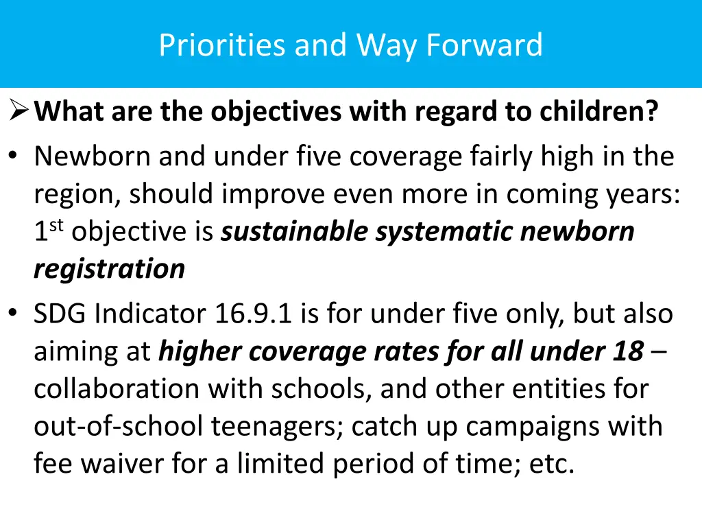 priorities and way forward