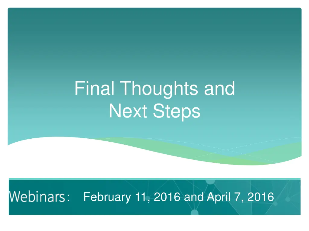final thoughts and next steps