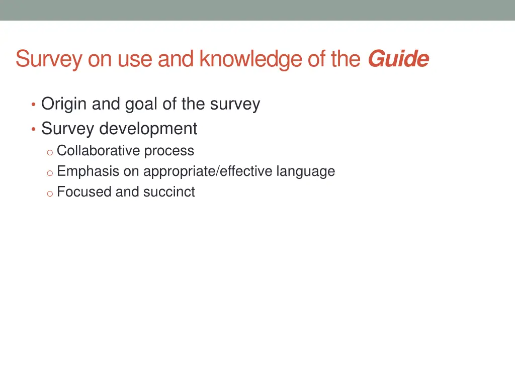 survey on use and knowledge of the guide