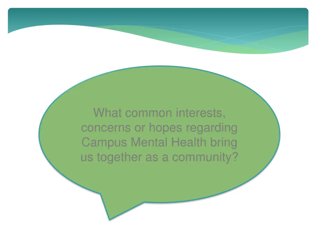 what common interests concerns or hopes regarding