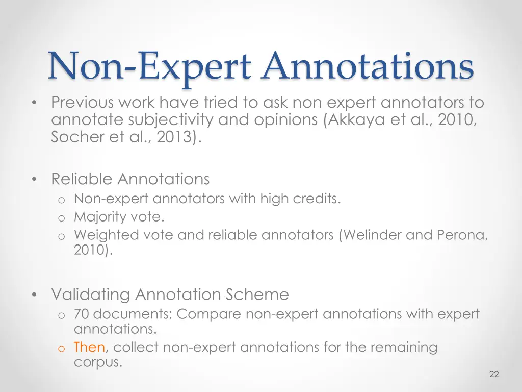 non expert annotations previous work have tried