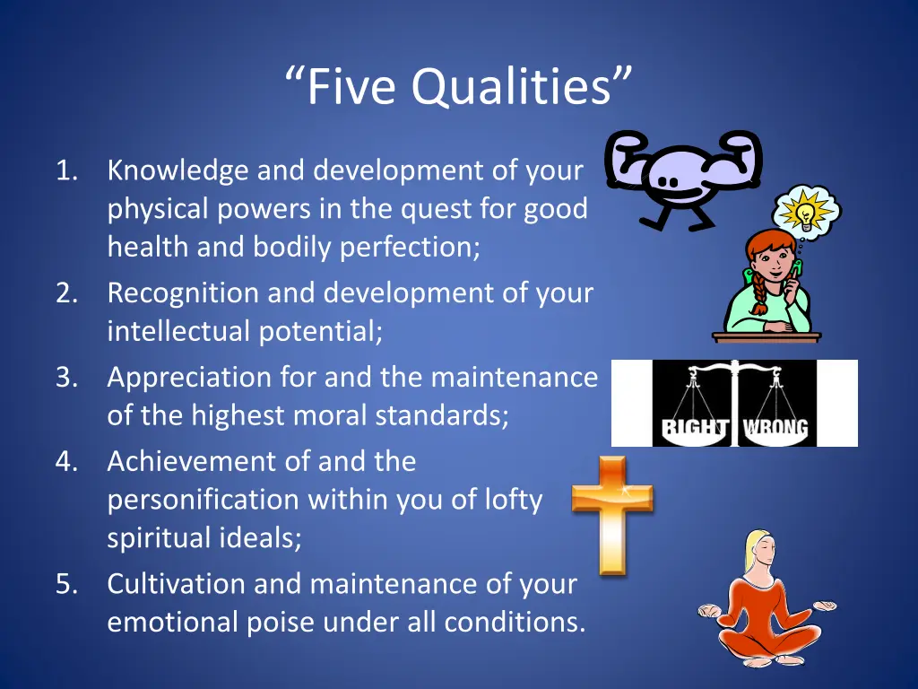 five qualities