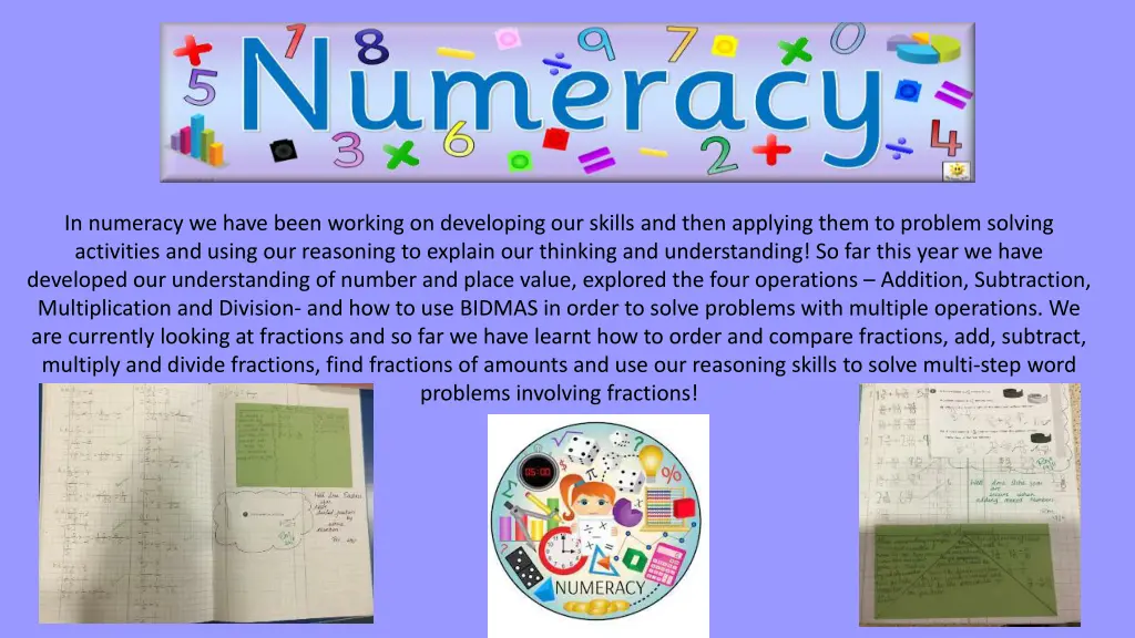 in numeracy we have been working on developing