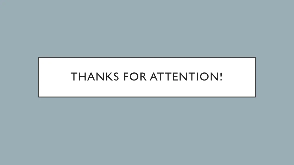 thanks for attention