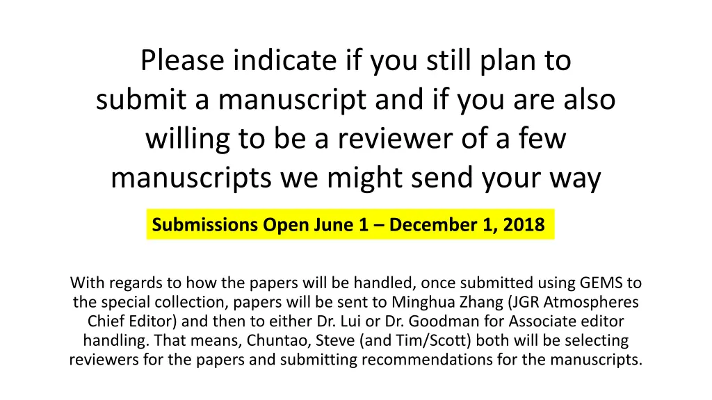 please indicate if you still plan to submit