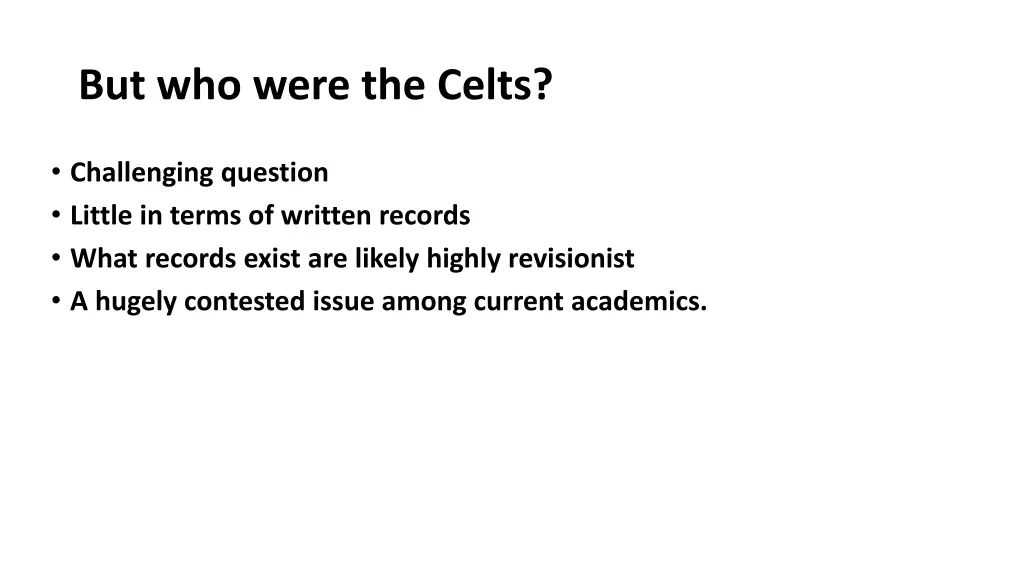 but who were the celts
