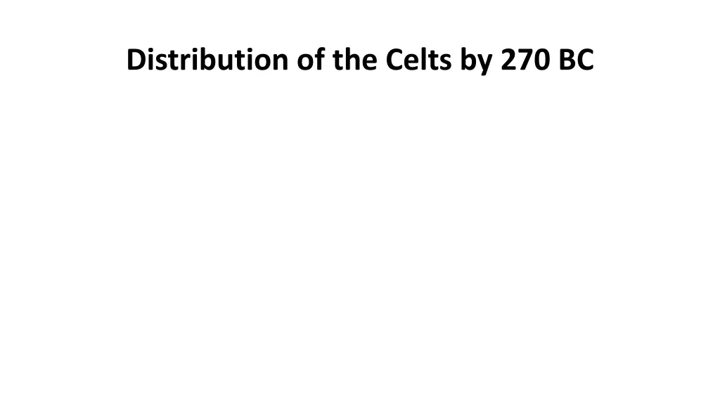 distribution of the celts by 270 bc