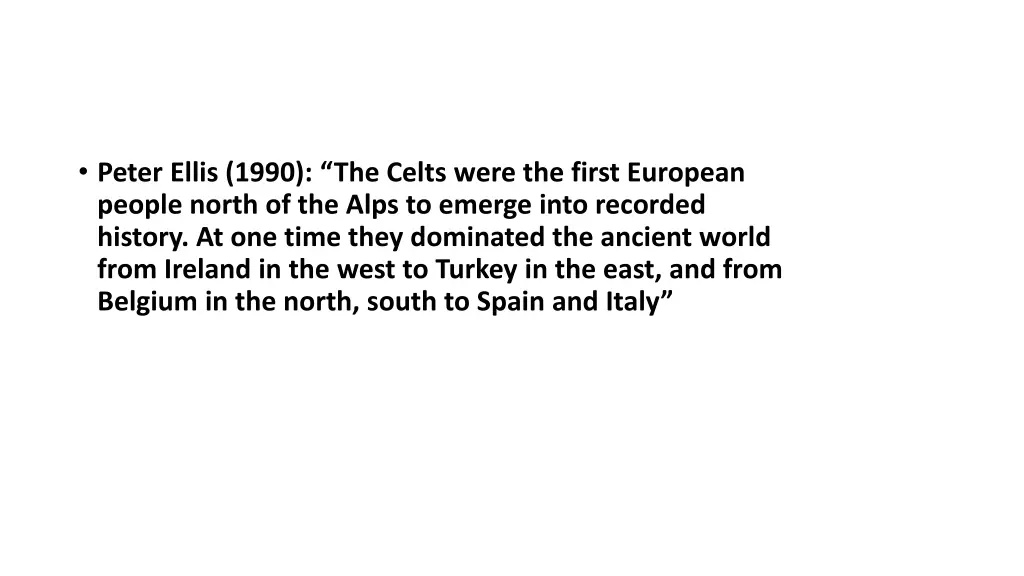 peter ellis 1990 the celts were the first
