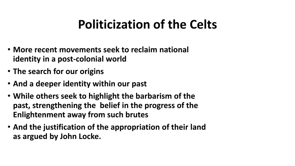 politicization of the celts