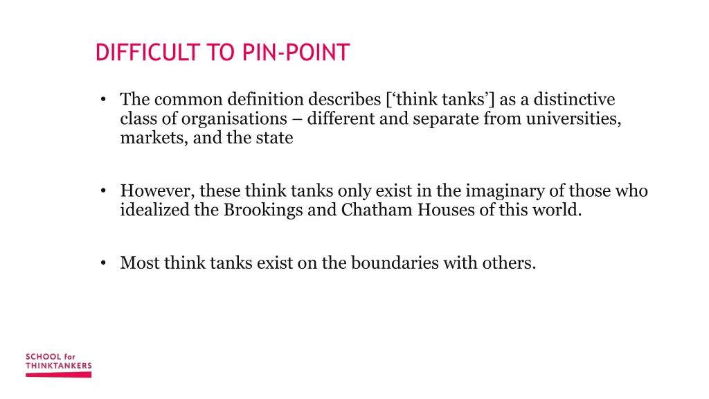 difficult to pin point