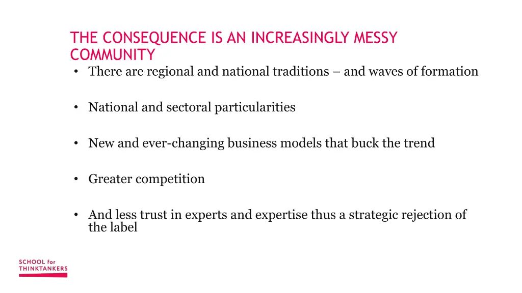 the consequence is an increasingly messy