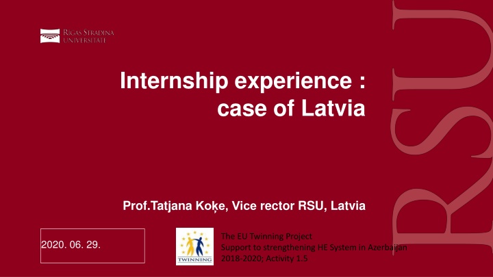 internship experience case of latvia