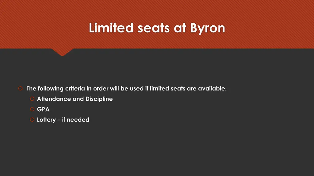 limited seats at byron