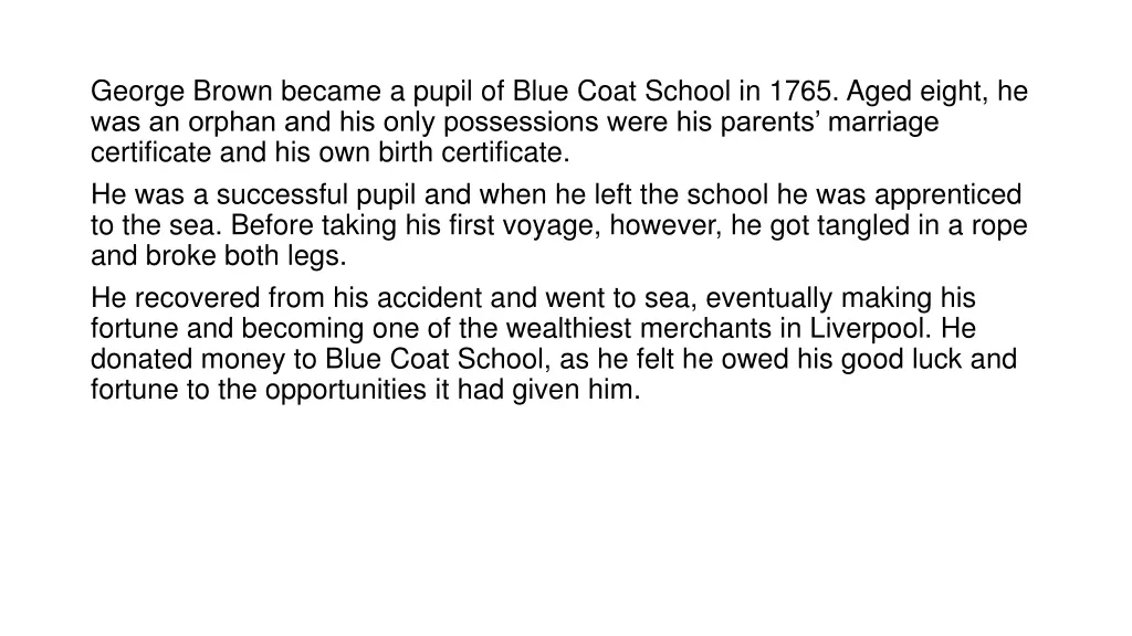 george brown became a pupil of blue coat school