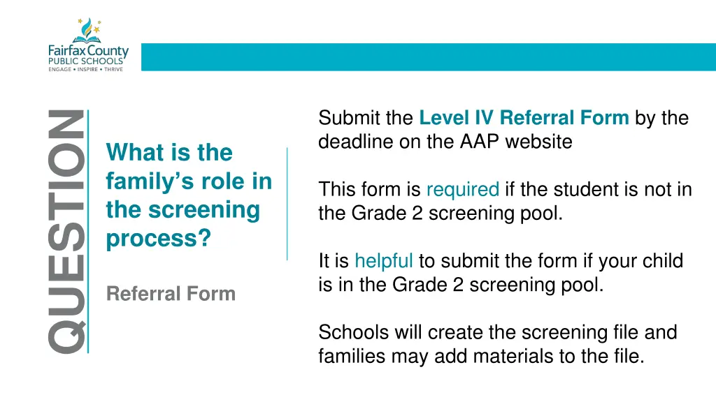 submit the level iv referral form by the deadline
