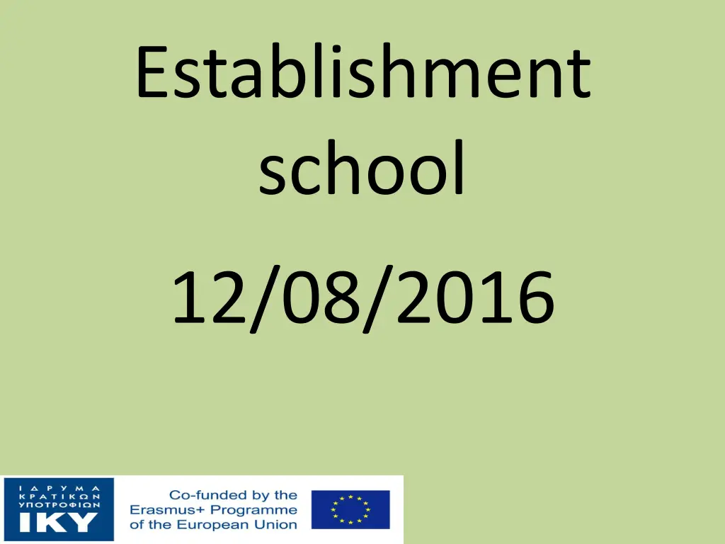 establishment school