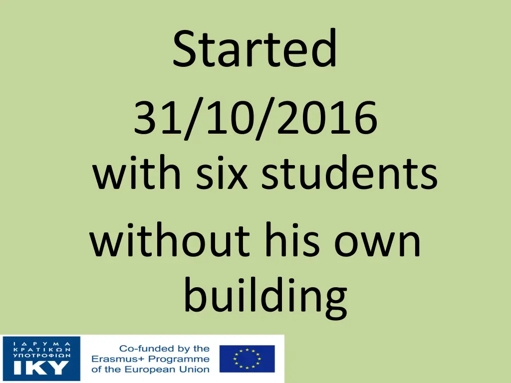 started 31 10 2016 with six students without