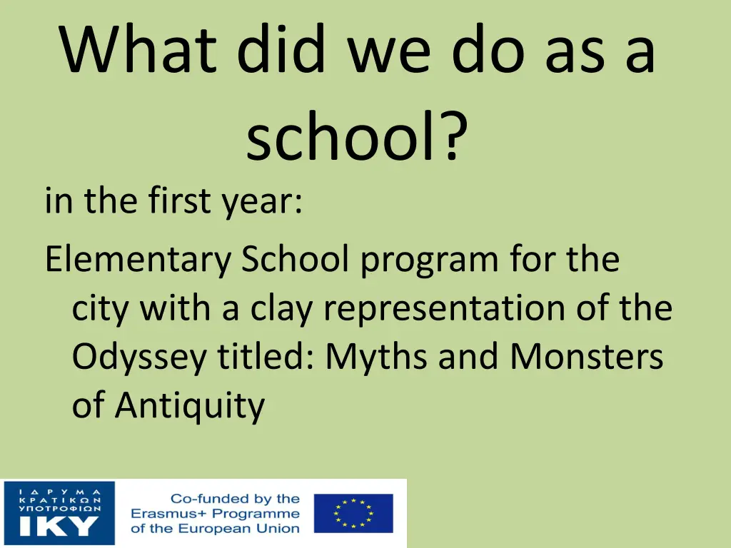 what did we do as a school in the first year