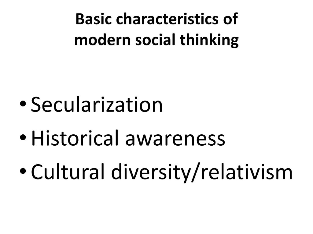 basic characteristics of modern social thinking