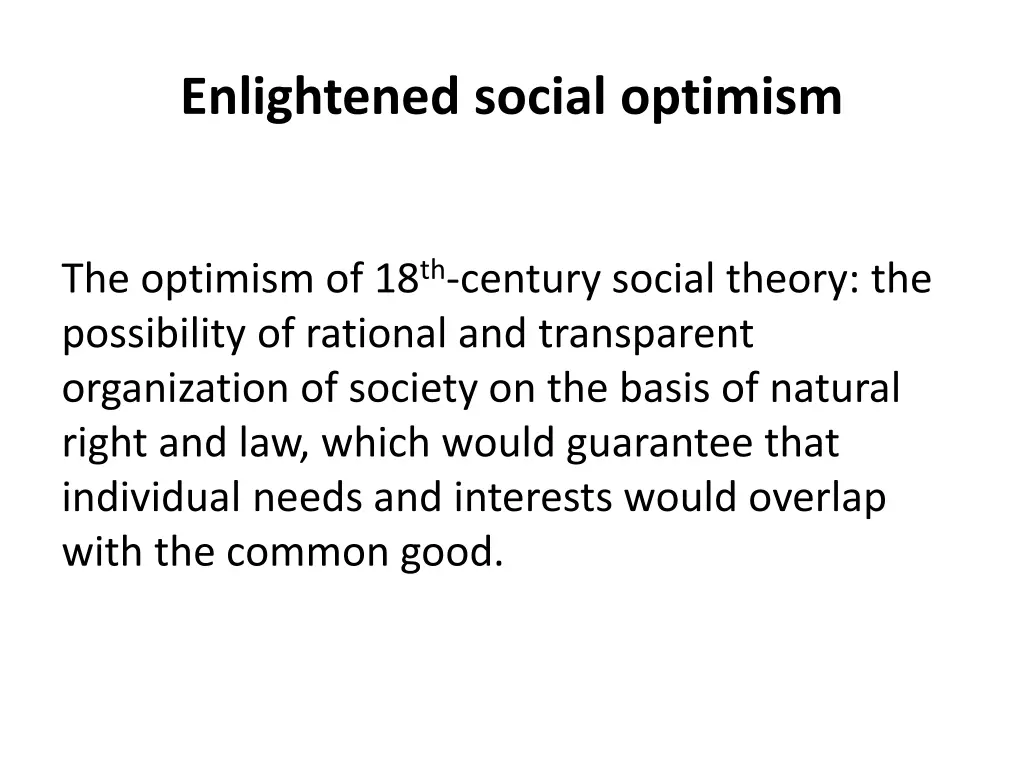 enlightened social optimism