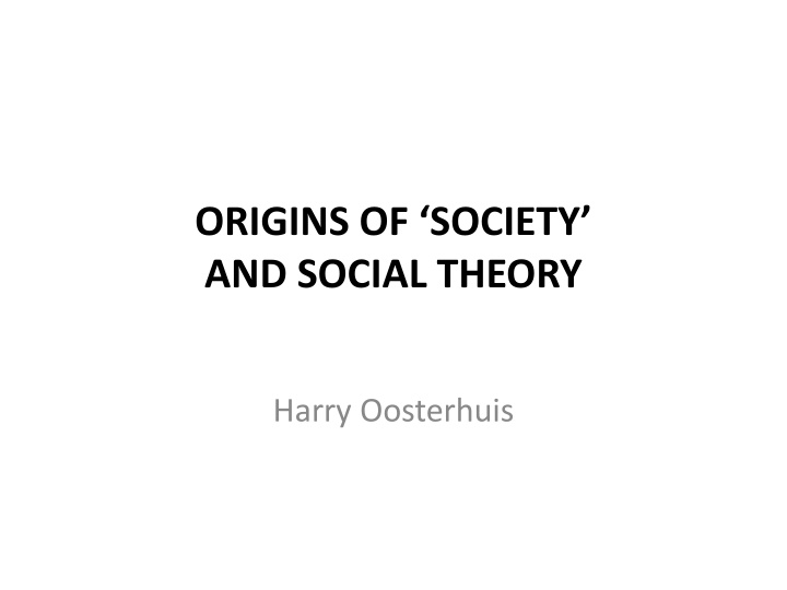 origins of society and social theory