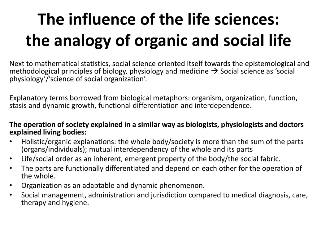 the influence of the life sciences the analogy