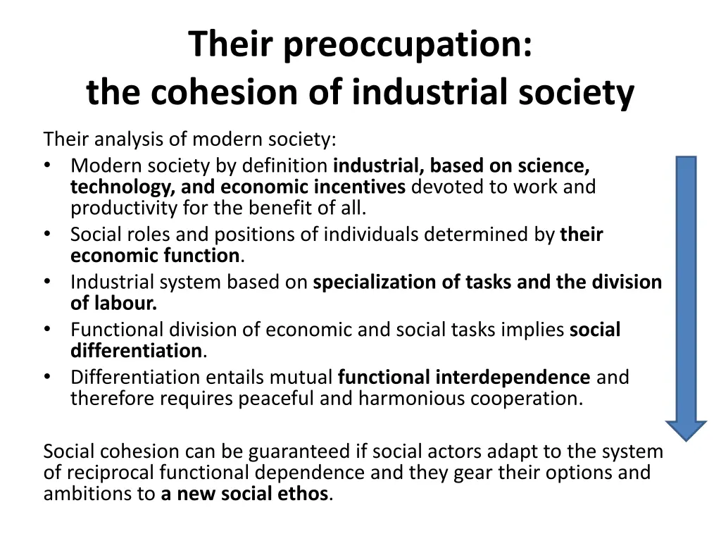 their preoccupation the cohesion of industrial