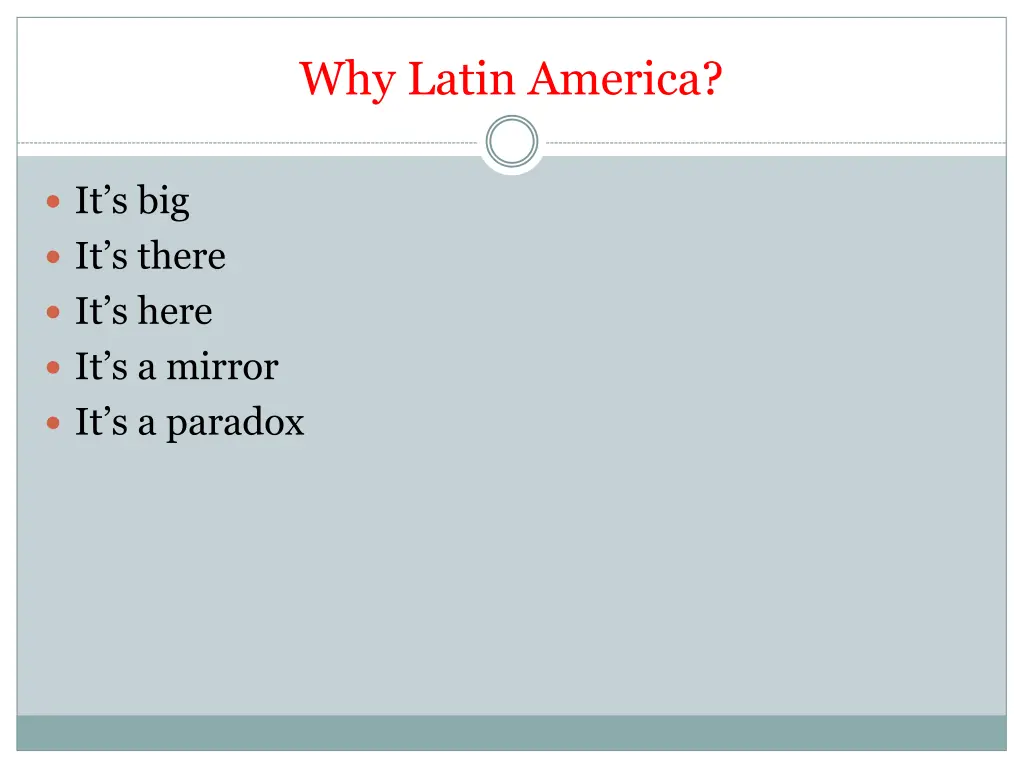 why latin america 1