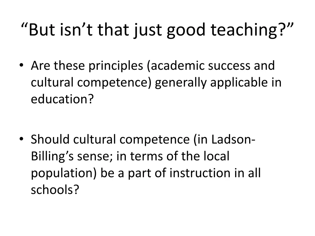 but isn t that just good teaching 1