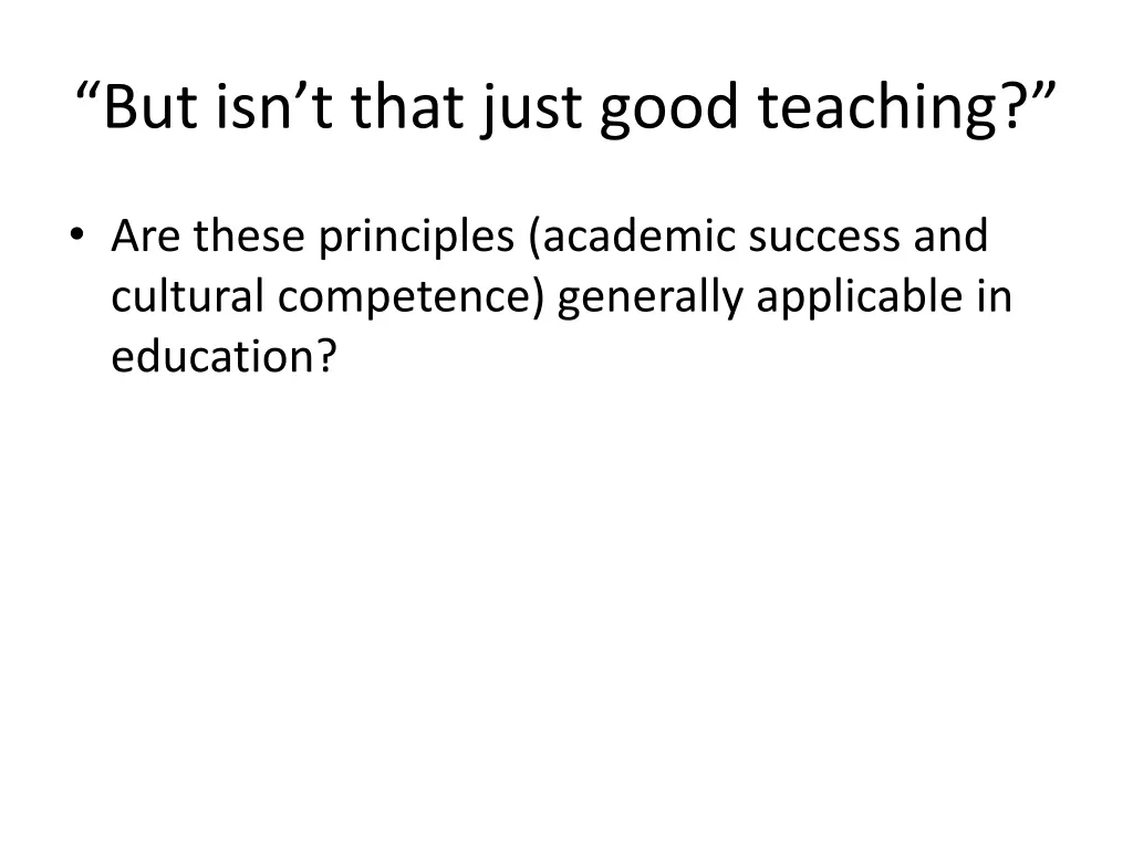 but isn t that just good teaching