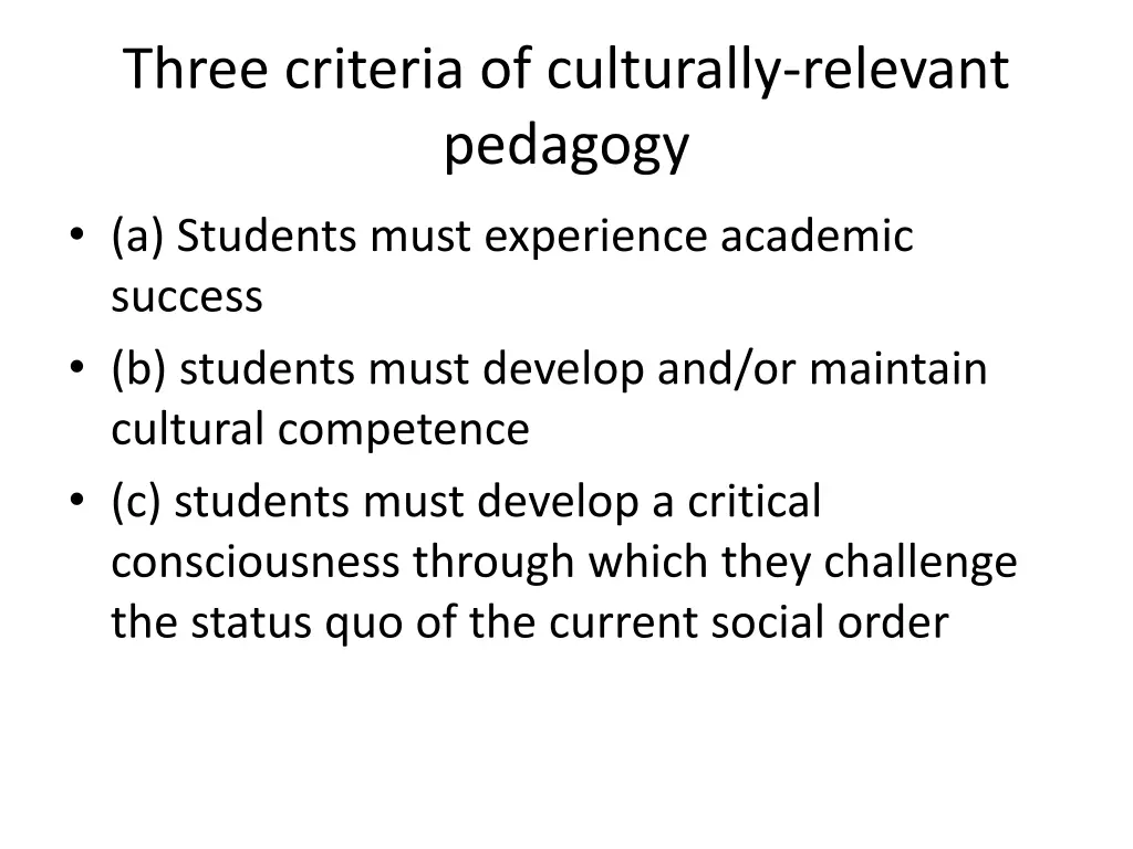 three criteria of culturally relevant pedagogy