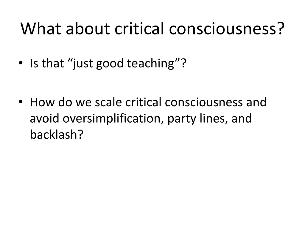 what about critical consciousness 1