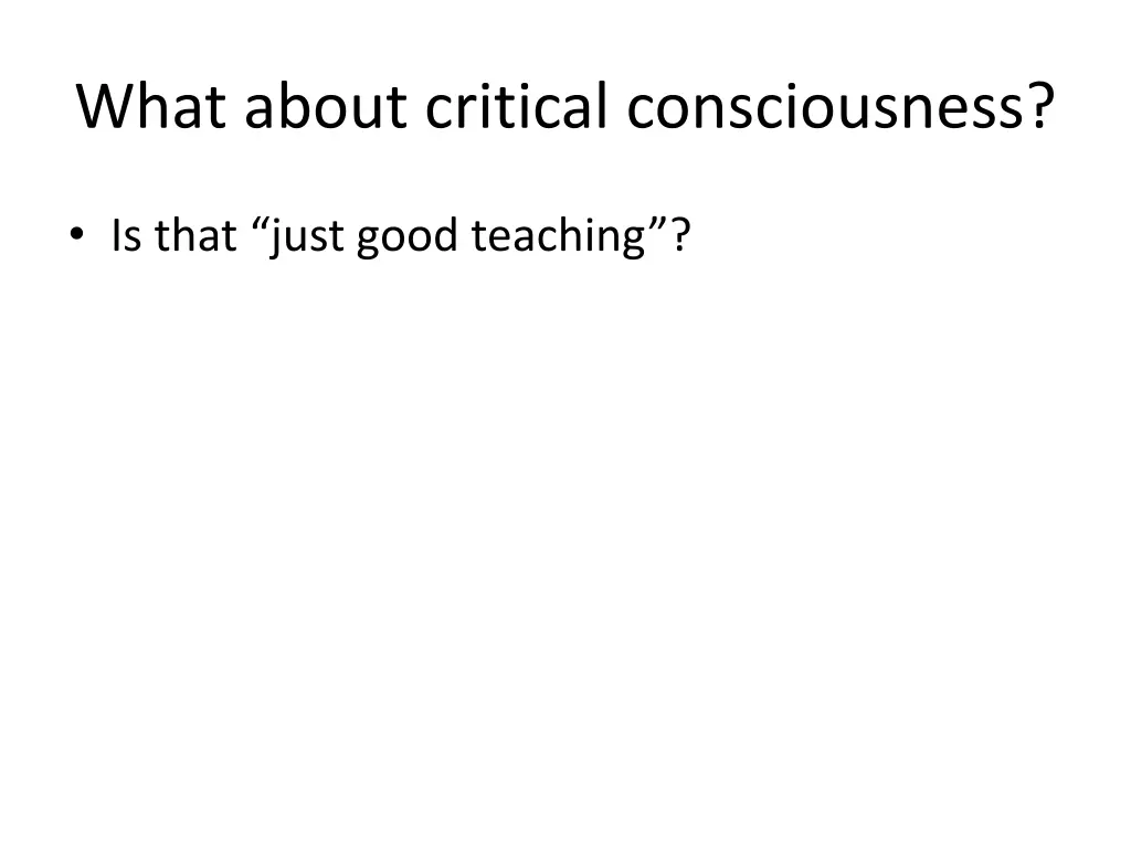 what about critical consciousness