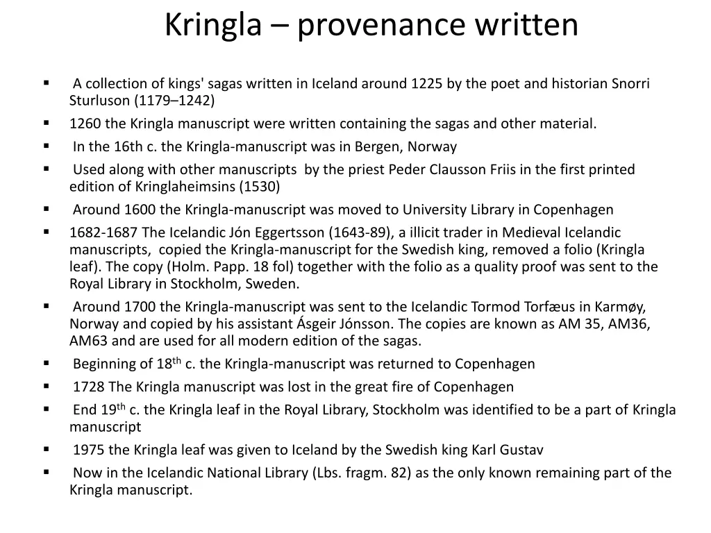 kringla provenance written