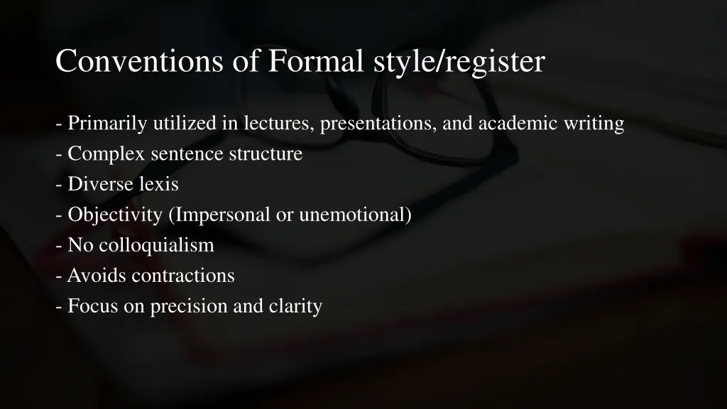 conventions of formal style register